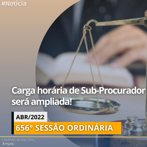 CARGA HORÁRIA DE SUB-PROCURADOR SERÁ AMPLIADA!